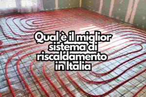 miglior sistema di riscaldamento